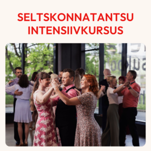 Seltskonnatantsu intensiivkursus algajatele